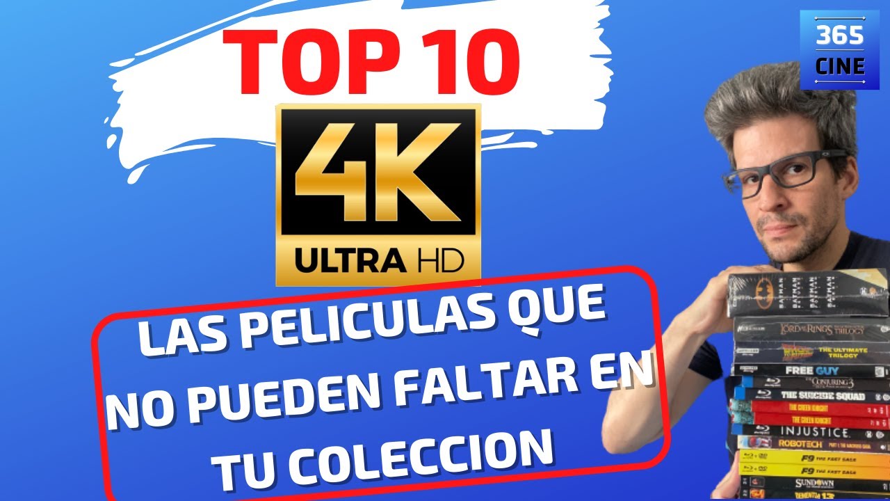 TOP 10 4K Ultra HD Blu-ray | Ranking con las películas que no pueden faltar en tu colección