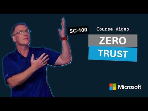 Zero Trust | SC-100 | Episode 5
