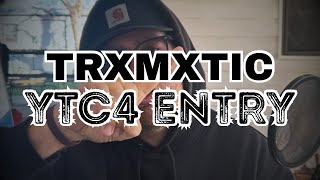 TrXmXtic - YouTube Cypher Vol. 4 Entry (Mixed By @itsaustinmoore ) #YTC4 @crypttherapper