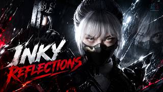 Ultimate Appearance Trailer - INKY REFLECTIONS
