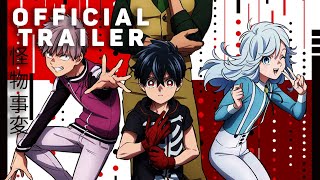 Monster Incidents: Kemono Jihen | Official Trailer