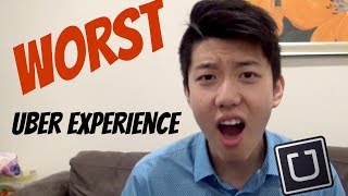 My Worst Uber Experience