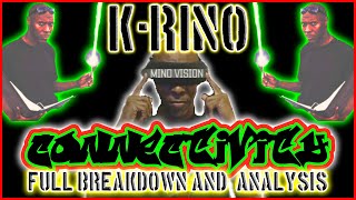 K-rino Reaction Connectivity Deep In Depth Lyrical Analysis full Breakdown of Lyrics