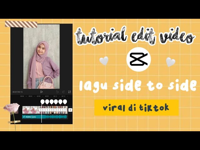 Tutorial Edit Video Lagu Side To Side || CAPCUT - Siti Rahma Fitri Yani class=