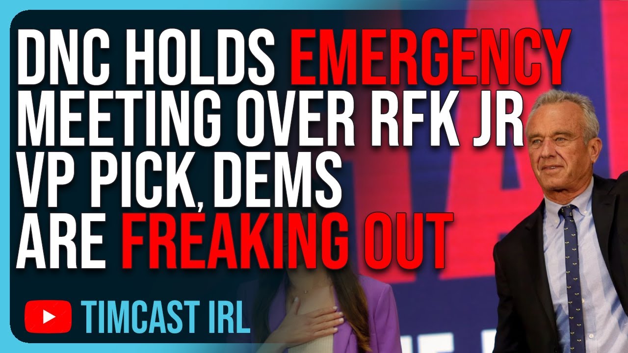 DNC Holds Emergency Meeting Over RFK Jr VP Pick, Democrats Are FREAKING OUT Biden Can’t Win