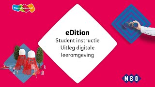 eDition - Student instructie - Uitleg digitale leeromgeving