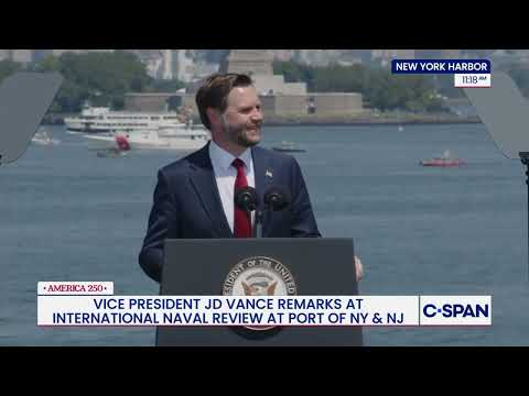 Vice President Vance Remarks at International Naval Review