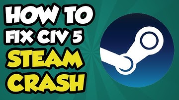 Civilization V Crash on Startup FIX - How to Fix Civ 5 Crashing on startup (Civ 5 crash fix 2015)