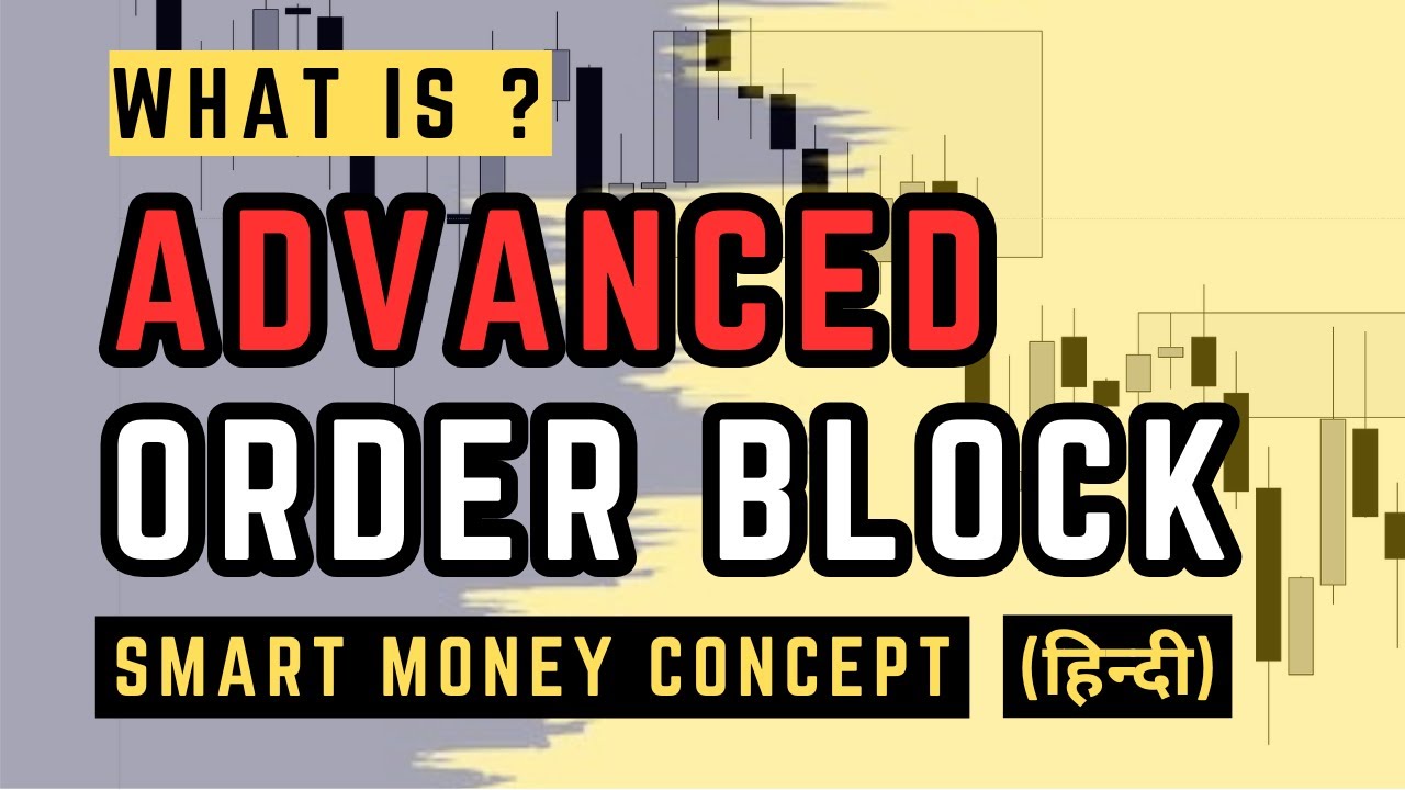 What is Advance Order Block and their Rules? in SMC | With Example ...