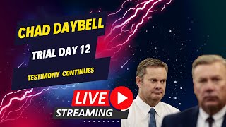 WATCH LIVE! DOOMSDAY PROPHET CHAD DAYBELL TRIPLE MURDER TRIAL Day 12