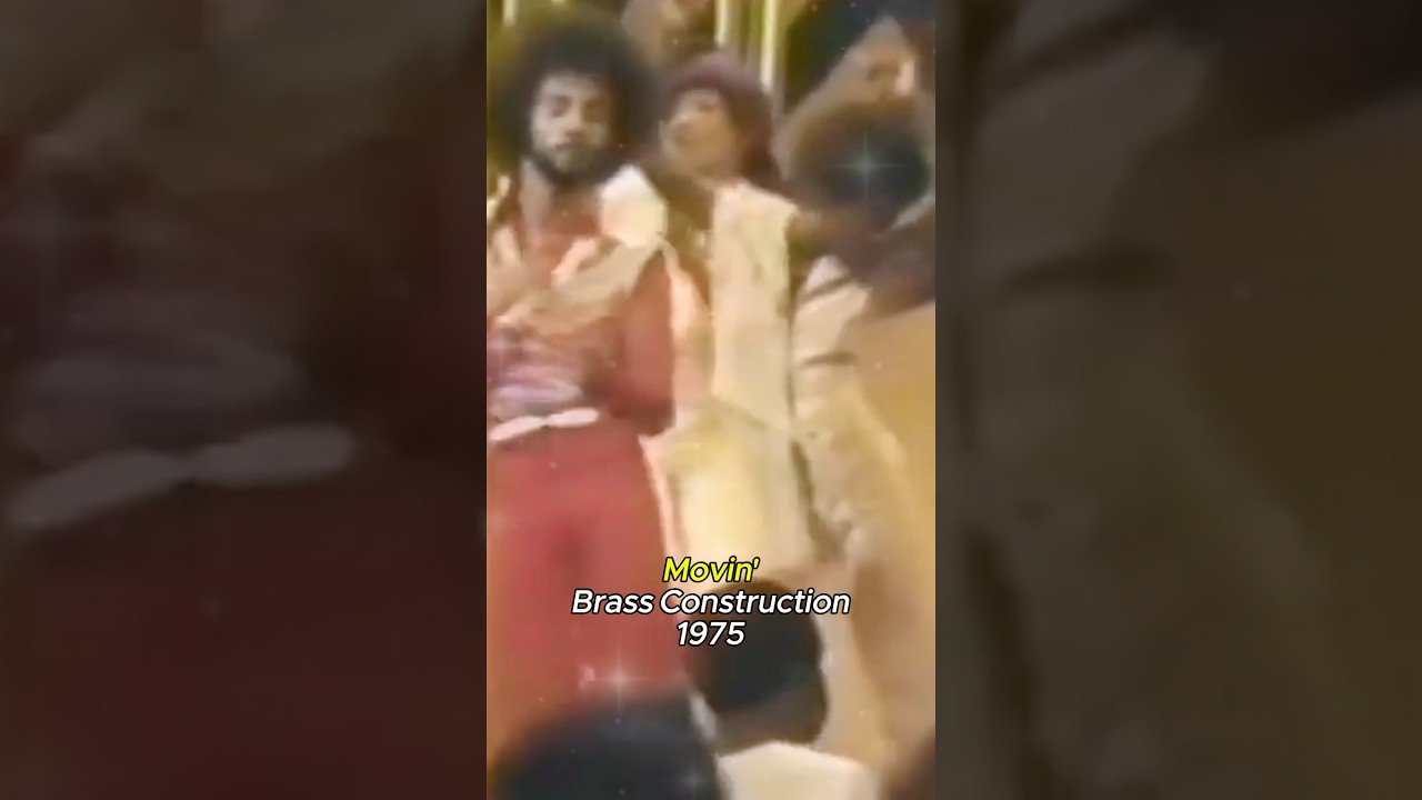 Movin' - Brass Construction, 1975, 70s Funk, Disco Classic