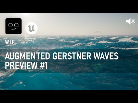 Augmented Gerstner Waves - WIP #1