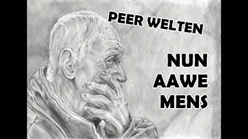 Peer Welten - Nun aawe mens