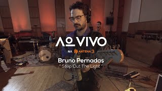 Bruno Pernadas - Step Out Of The Light Ao Vivo Na Antena 3 Antena 3