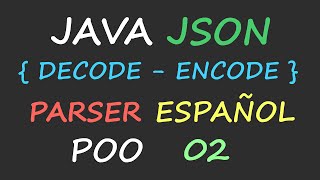 🔴 JSON JAVA 2: Crear métodos, obtener JSON ARRAY