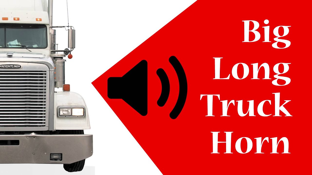 Big Long Truck Horn Sound Effect 