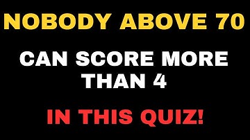 NOBODY Above 70 Can Score More Than 4 In This Quiz!
