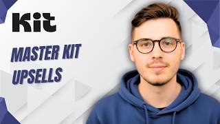 How To Master Kit Upsells [2026 Guide]