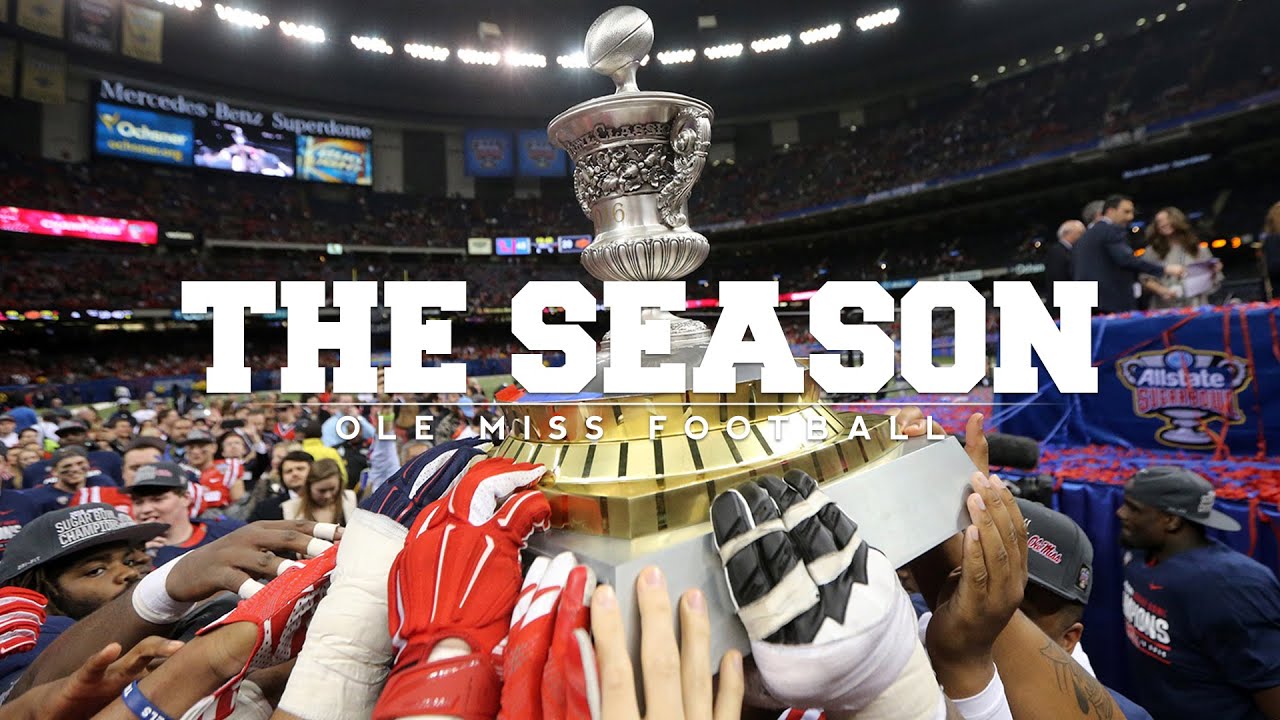 The Season Ole Miss Football Sugar Bowl YouTube