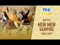【ProStars】Mew Mew Vampire - Beatcats 「Sanrio cosplay dance cover」