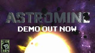 Astromine - Demo Launch Trailer