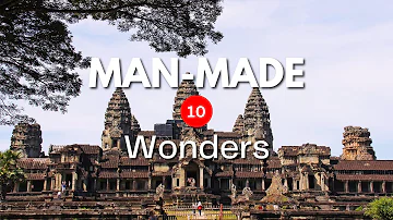 10 Greatest Man-Made Wonders of the World - Travel Video #travel