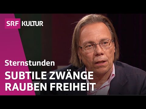Harald Welzer: Unsere Freiheit ist bedroht | Sternstunde Philosophie | SRF Kultur