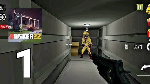 Bunker 22 : Zombie Survival Gameplay Tutorial Part 1 (iOS Android)