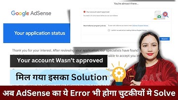 Google AdSense Approval : Fix your account wasn