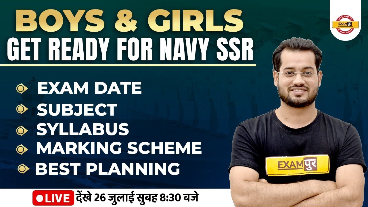 navy ssr exam date 2022 | boys & girls reday fir navy ssr | navy ssr syllabus 2022, marking scheme
