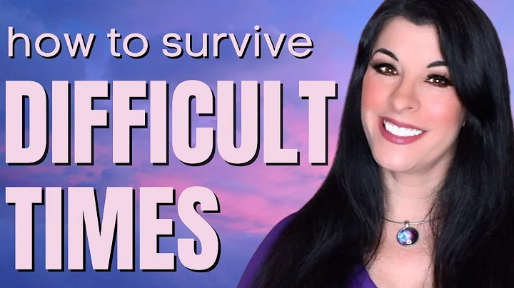 HOW TO SURVIVE DIFFICULT TIMES - finding strength ...