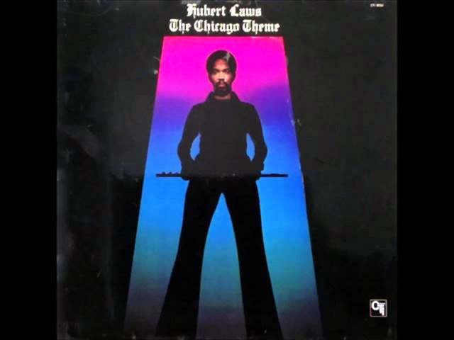 Hubert Laws - Chicago Theme