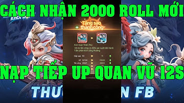 Tam Quốc Khởi Động Nhận 2000 Lượt Roll Mới Nạp Tiếp UP Quan Vũ 12 Sao PK Lên TOP Samkok: New Force