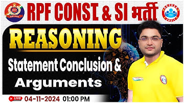 RPF SI & Constable 2024, Statement Conclusion & Arguments, RPF Reasoning Class 2024 | by Shobhit Sir