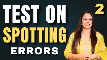 Test on spotting errors - 2 | English Grammar Tricks by Rani Ma