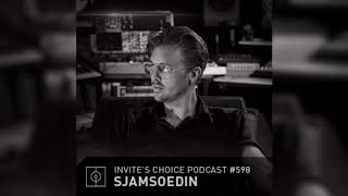 Invites Choice Podcast 598 - Sjamsoedin @SovenStudio