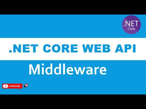 Middleware and Custom Middleware in ASP .NET Core Web API Tutorial