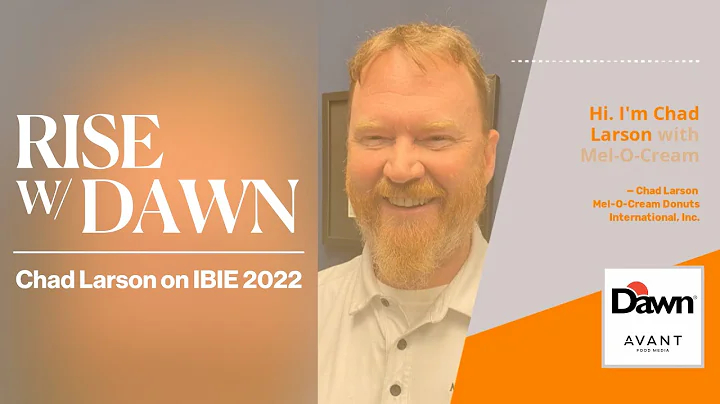 Rise w/ Dawn | Chad Larson on IBIE 2022
