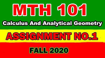 MTH101 Assignment No 1 Solution Fall 2020 | Continuity of function | Intermediate value theorem