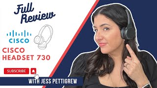 Full Review of the Cisco 730 headset