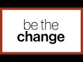 Be the change with Habitat for Humanity