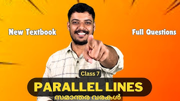 CLASS 7 NEW TEXTBOOK PARALLEL LINES FULL QUESTIONS/PARALLEL LINES NEW TEXTBOOK FULL QUESTIONS /MATHS
