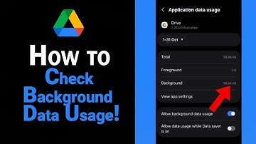 How to Check Background Data Usage of Google Drive [NEW]