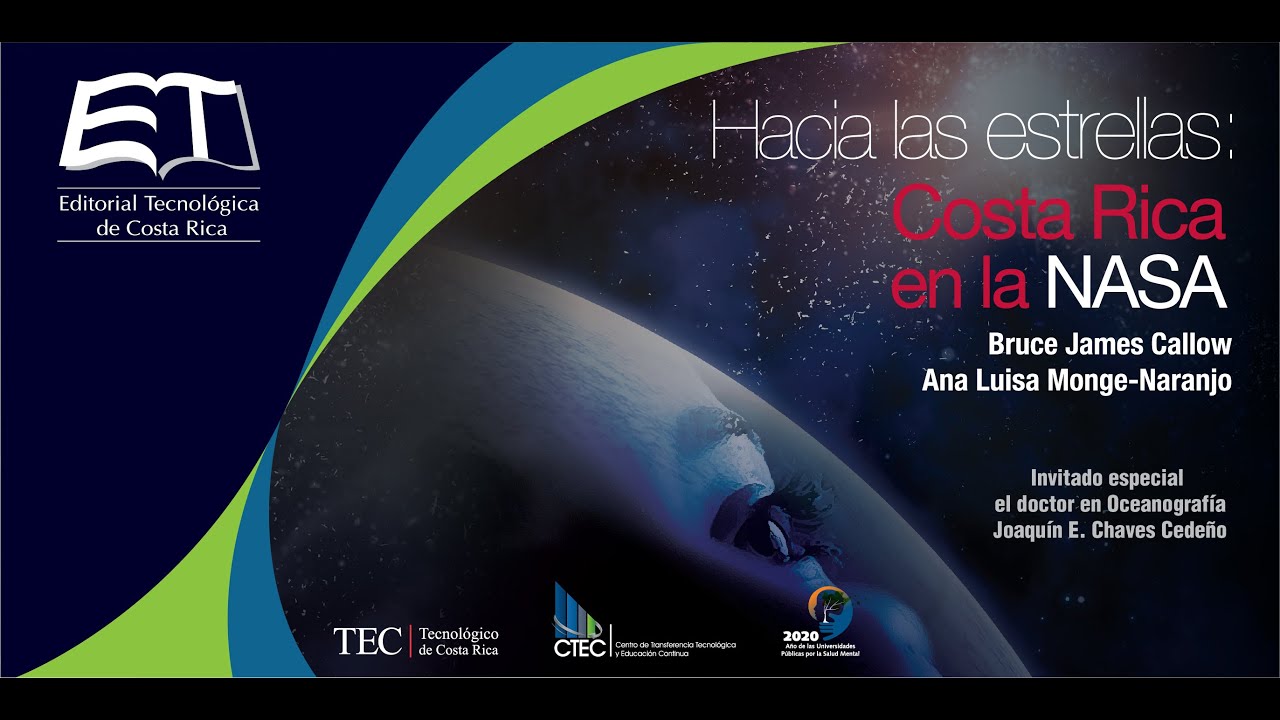 Webinar: Hacia las estrellas: Costa Rica en la NASA - YouTube