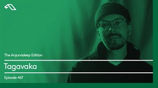 The Anjunadeep Edition 467 with Tagavaka