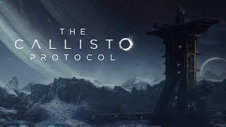 The Callisto Protocol | Страшилки В Стили Деда В Космосе