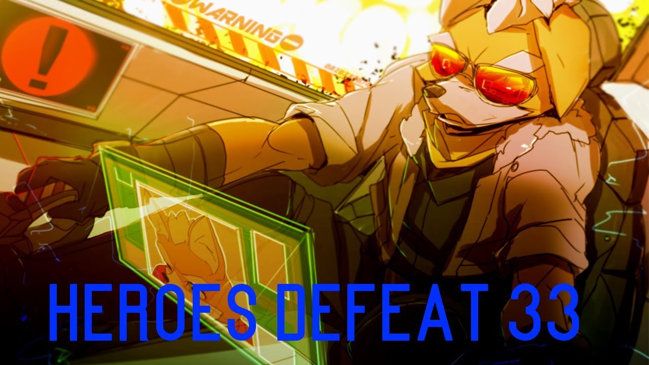 Heroes Defeat 33