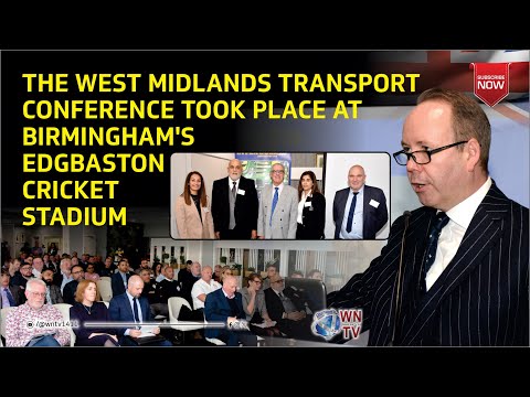 The West Midlands Transport Conference took place at Birmingham's Edgbaston cricket stadium