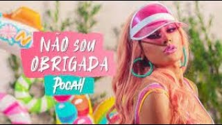 POCAH - NÃO SOU OBRIGADA (CLIPE OFICIAL)