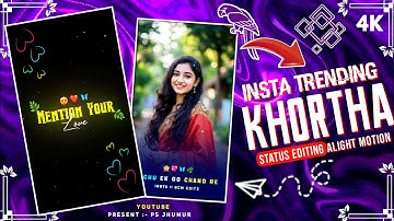 💖⃝🔥Dhani Hamar ☘️ Status Editing In Alight Motion | Insta Trending Khortha Lo-fi Song Editing🌿